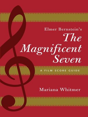 cover image of Elmer Bernstein's the Magnificent Seven